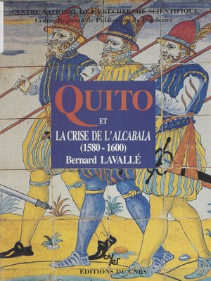 cover image of Quito et la crise de l'Alcabala